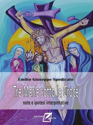 cover image of Tre Marie sotto la Croce